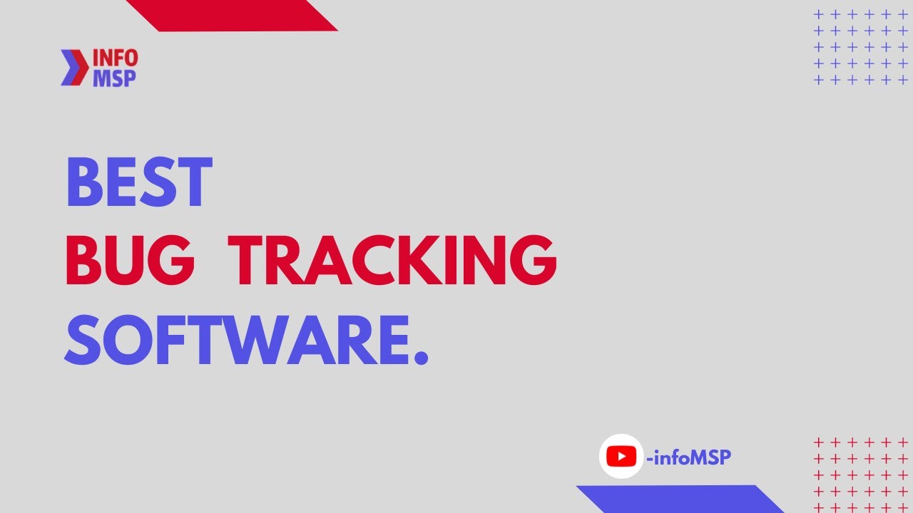 Know The 10 Best Bug Tracking Software-infoMSP - YouTube