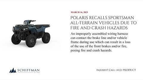 Polaris Recalls Sportsman All-Terrain Vehicles Due to Fire and Crash Hazards