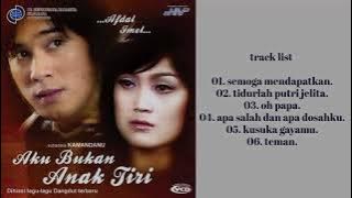 ( full album ) ost. Aku bukan anak tiri.