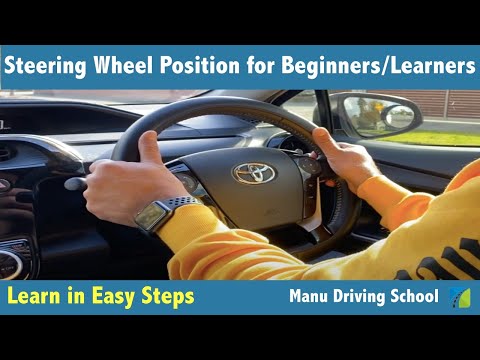 Steering Wheel Position for Beginners | Manu Driving School