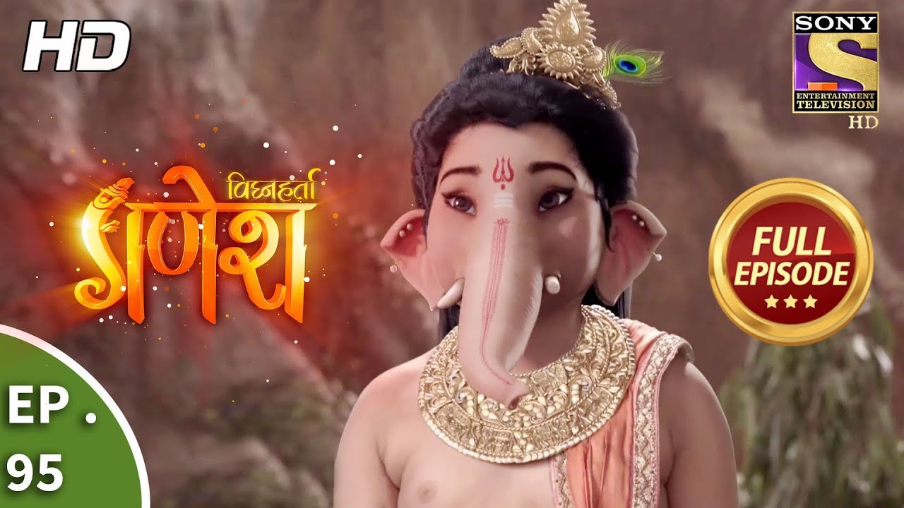 Vighnaharta Ganesh - Ep 95 - Full Episode - 3rd January, 2018