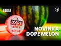 Novinka dope melon   nicomaniacz
