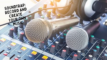 Soundtrap: Create and Record Your Own Music