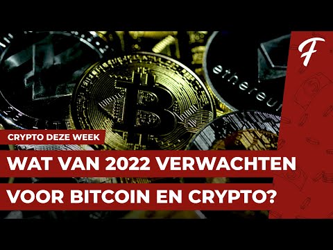 WAT VAN 2022 VERWACHTEN VOOR BITCOIN EN CRYPTO? || CRYPTO DEZE WEEK #45