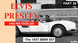 Elvis´ Cars part 26 - The BMW 507 1(2)