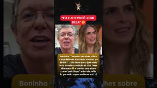 Boninho revela bastidores da expulsão de Ana Paula no BBB16