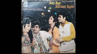 Mujhe Teri Mohabat Ka Sahara  Aap Aye Bahar Ayi 1971  Original Lp Recording