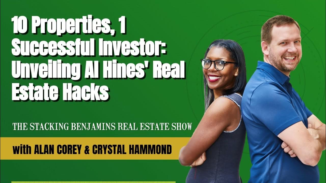 10 Properties, 1 Successful Investor Unveiling Al Hines' Real Estate