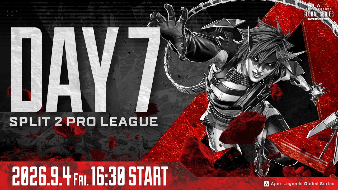 Apex Legends Global Series Year 6：Split 2 【APAC North Pro League Day 7】