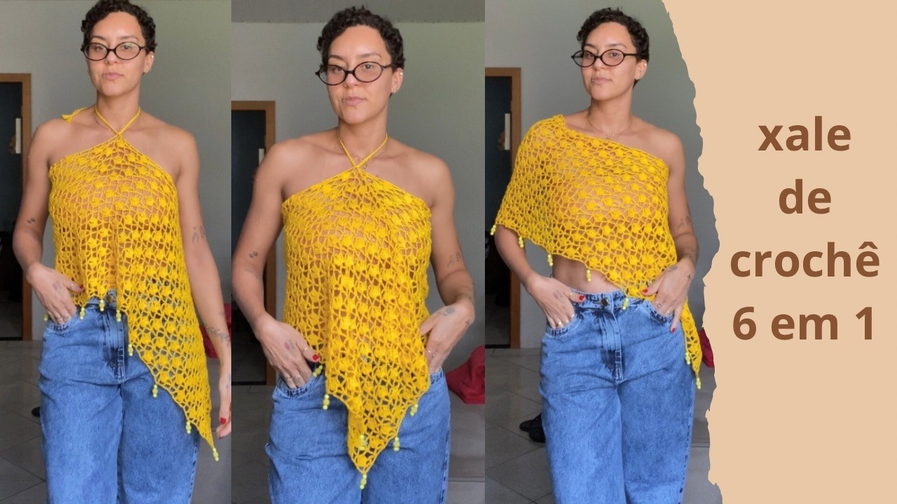 XALE DE CROCHÊ- 6 em 1 | passo a passo 