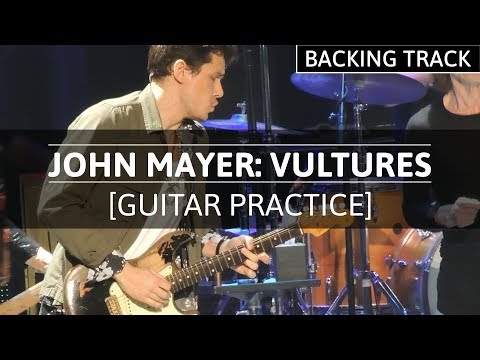 john-mayer-vultures-backing-track-(no-guitar)