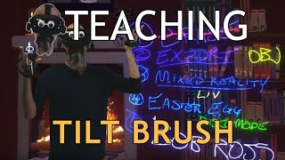 Teaching Tilt Brush: Frequently Asked Questions
