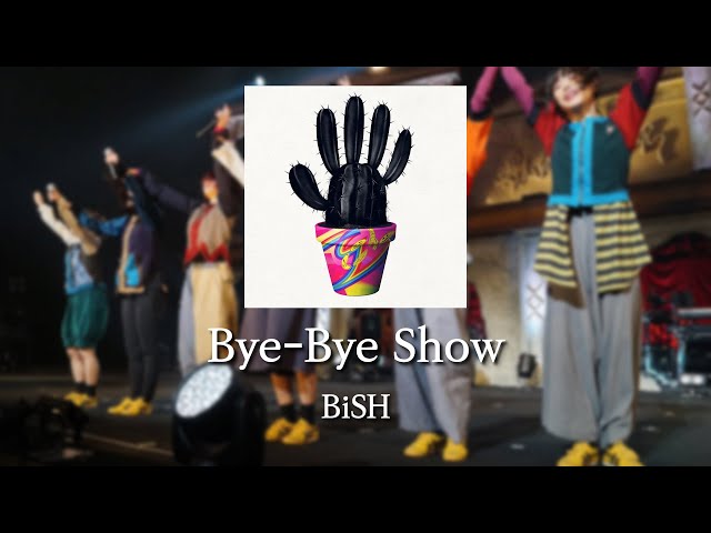 BiSH - ​​​Bye-Bye Show [가사/발음] - YouTube