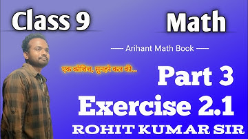 Exercise 2.1 Part 3 || Class 9 || Math Arihant || Rohit Kumar Sir