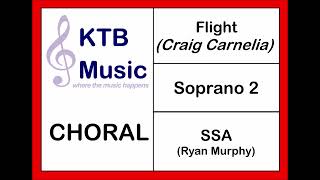 Flight (Ryan Murphy) SSA Choir [Soprano 2 Part Only]