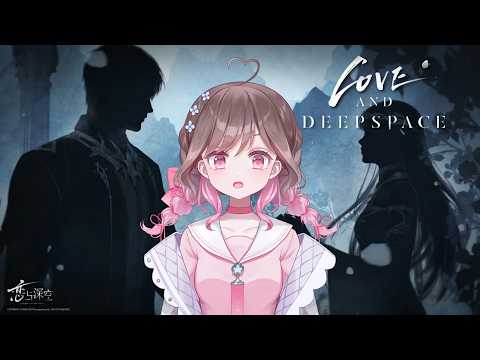 First Time Playing  Love and Deepspace! Oh boy!