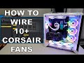 HOW TO Install Corsair RGB Fans with Lighting Node Core (10+ Fans)
