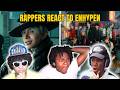 RAPPERS REACT TO ENHYPEN "Big Girls Don′t Cry" & "Sweet Venom" (OK THIS IS FIRE!)