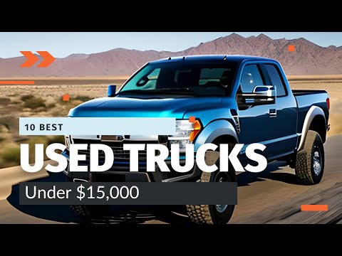 Top 10 Best Used Trucks Under $15,000 In 2023