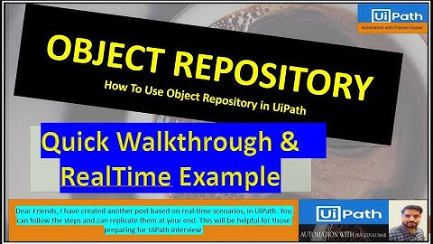 What is Object Repository in UiPath and How to Use Object Repository