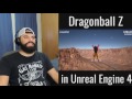 Dragon Ball Z: In Unreal Engine 4 - Reaction!