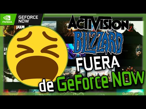 Vídeo: GeForce Now Ha Retirado Los Juegos De Activision Blizzard Porque Se Suponía Que No Debían Estar Allí En Primer Lugar