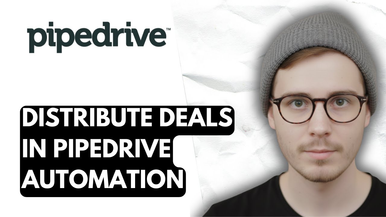 How To Distribute Deals In Pipedrive Automation [2026 Guide]