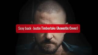 Y Back - Justin Timberlake Acoustic Cover