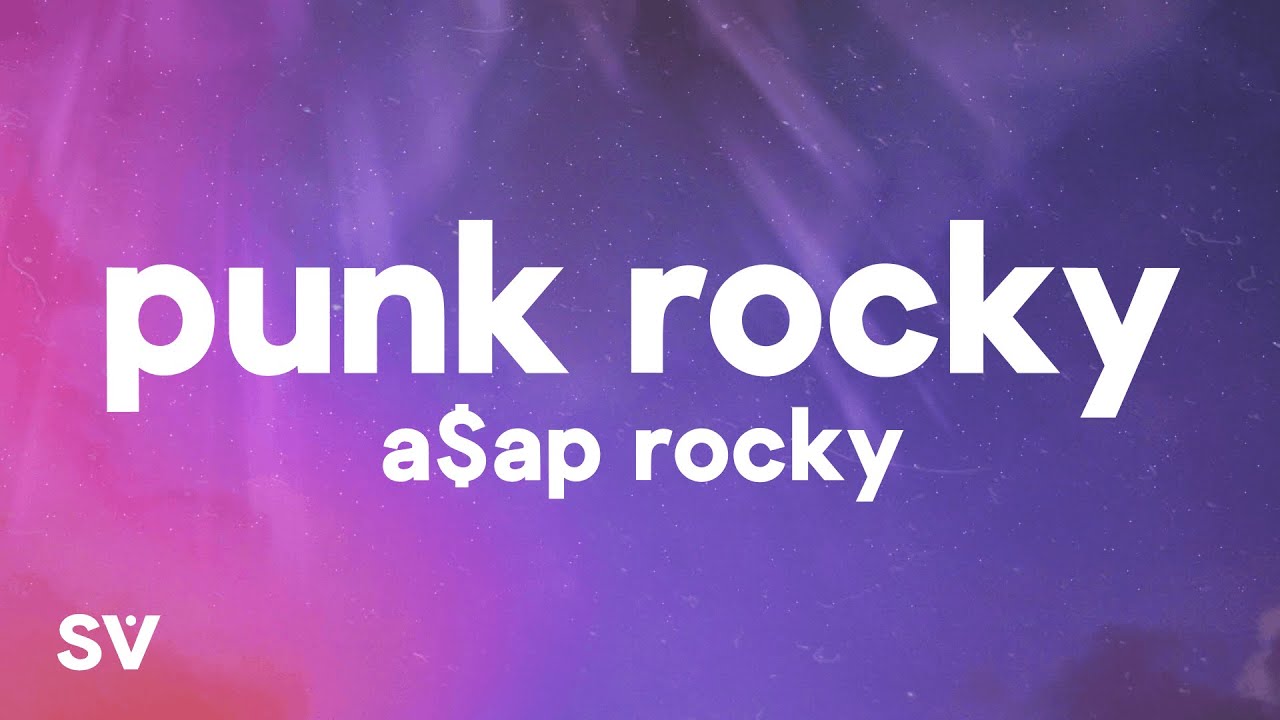 A$AP Rocky - Punk Rocky (Lyrics)