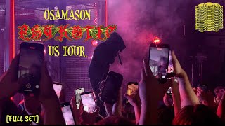 Fan video of OSAMASON - PSYKOTIC TOUR - LIVE - PORTLAND OR [FULL SET]