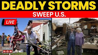 U.S. Tornadoes LIVE | 23 Killed As Severe Storms And Tornadoes Pummel Central U.S. | Mirror Now LIVE