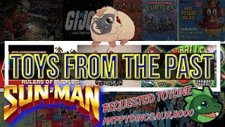 Toys From The Past ... Sun-Man .. Requested Toyline from HappyDinosaur,8000