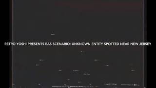 Eas Scenario: Unknown Entity Spotted Near New Jersey