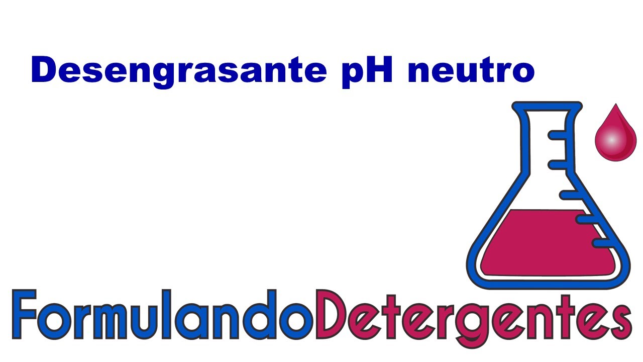 DESENGRASANTE PH NEUTRO YouTube