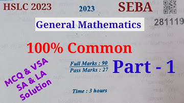 General Mathematics Common Question For HSLC Exam 2023//class 10 Maths Common Question 2023 SEBA