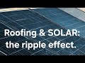 Ripple effects of your ROOFING BUSINESS. 