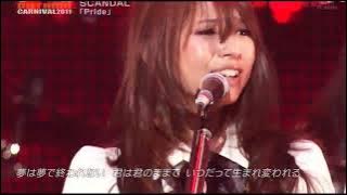 SCANDAL - Pride (Live Ontama Carnival 2011)