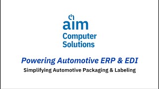 AIM: Simplifying Automotive Packaging &amp; Labeling