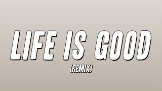 Future - Life Is Good (Remix) ft. Drake, DaBaby & Lil Baby