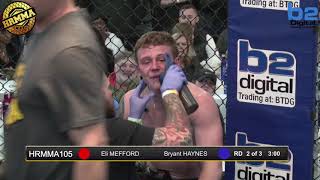 HRMMA 105 Fight 8 Bryant Haynes vs Eli Mefford 145 Ammy