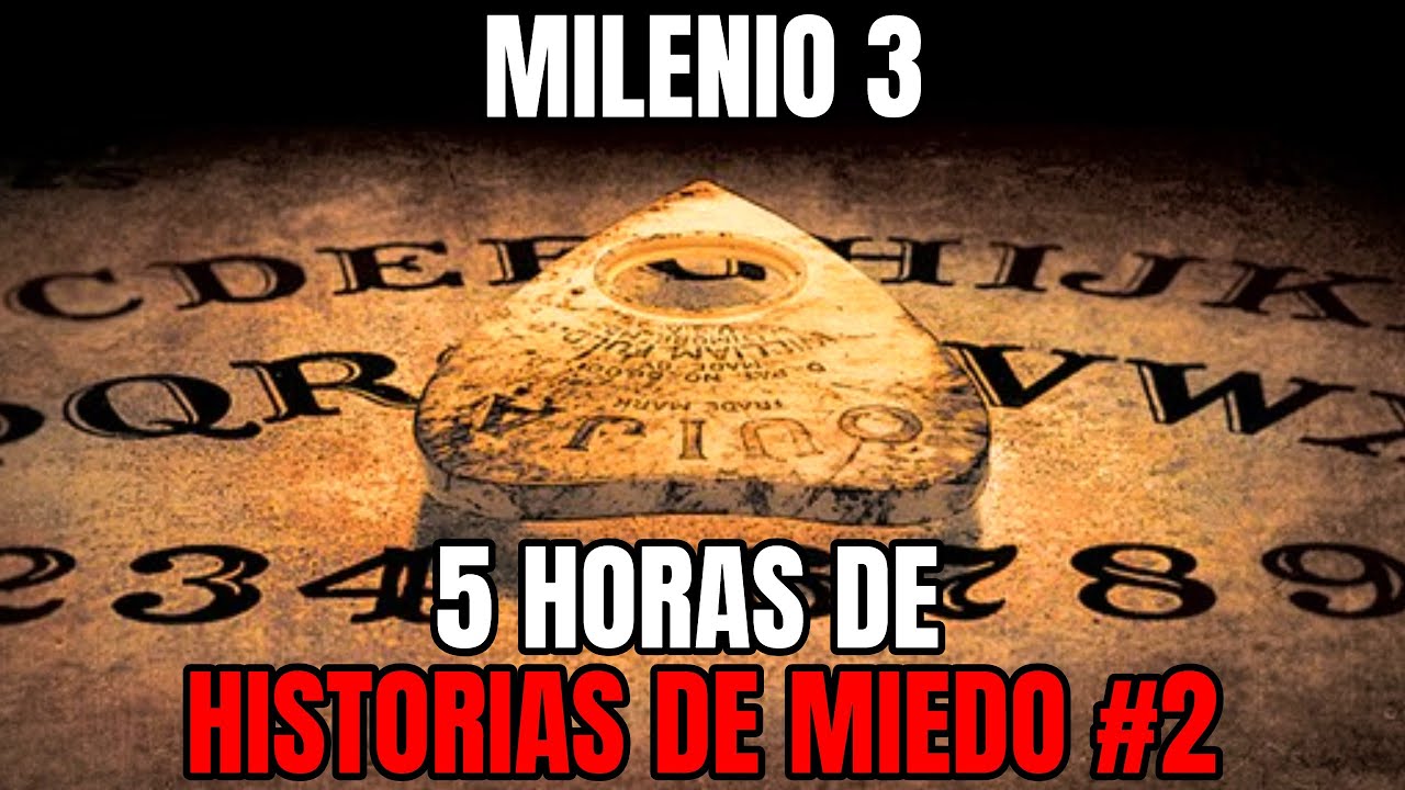 Milenio 3 - Especial 5 Horas de Historias de miedo #2