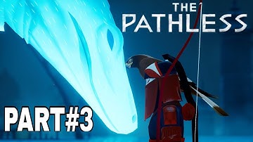 THE PATHLESS Gameplay Walkthrough Part 3 [PC] - No Commentary