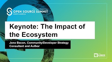 Keynote: The Impact of the Ecosystem - Jono Bacon