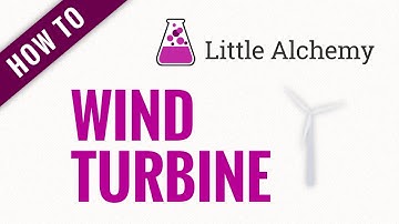 How to make WIND TURBINE in Little Alchemy