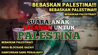 SUARA ANAK JALANAN UNTUK PALESTINA [LIRIK] BEBASKAN PALESTINA!!!