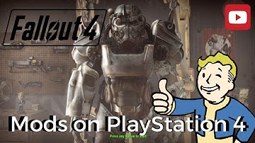 Fallout 4 Mods on PS4 (How To)
