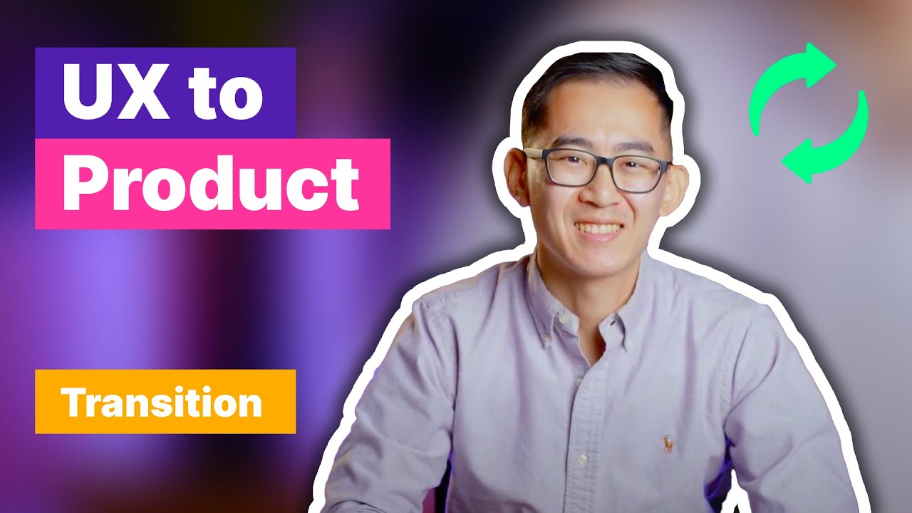 Shifting from UX to Product Management
