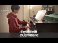 Taylor Swift Evermore Feat Bon Iver From Evermore Piano Cover By Jin Kay Teo mp3