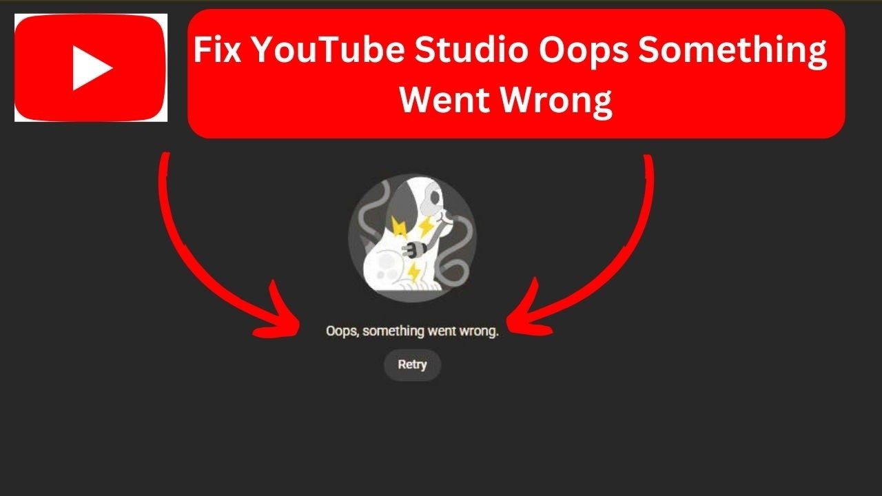 How To Fix YouTube Studio Oops Something Went Wrong Retry | Oops ...