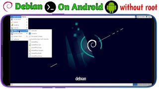 How to install debian on Android without root | Debian GUI mode using termux | xfce4